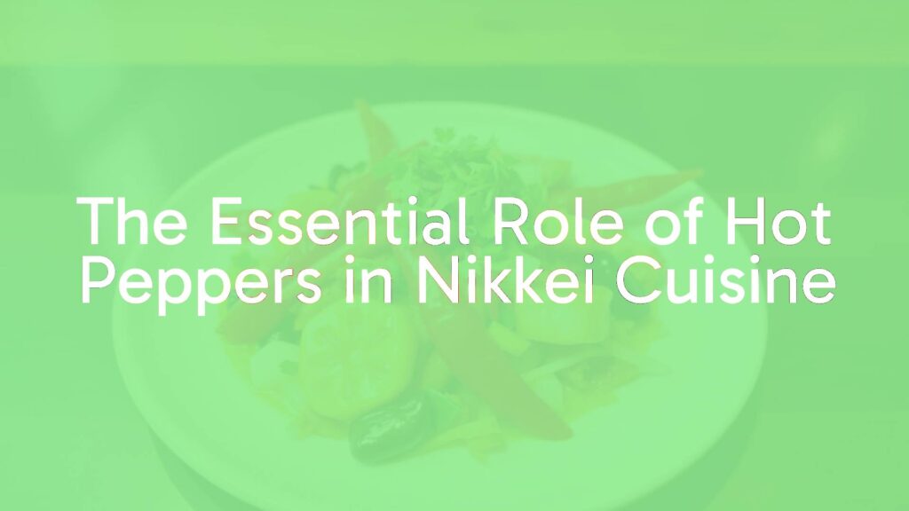 A vibrant plate of Nikkei cuisine featuring hot peppers, ají amarillo, and fresh ingredients, fusion of Japanese and Peruvian styles, colorful, appetizing, realistic.