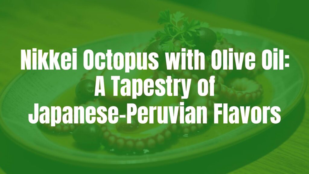 A vibrant plate of Nikkei octopus with olive oil, tender octopus slices drizzled with golden olive oil, garnished with Peruvian olives and fresh herbs, elegant presentation, fusion cuisine, Japanese-Peruvian style, warm lighting, high detail.