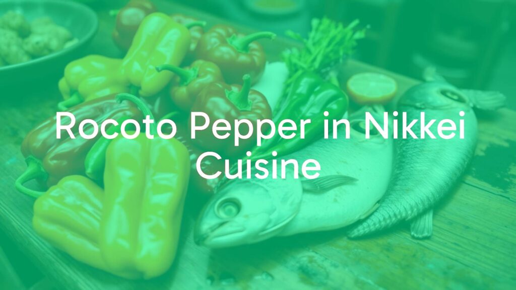 Rocoto peppers and fresh fish on a wooden table, vibrant colors, Japanese-Peruvian fusion cuisine, rustic and lively atmosphere.